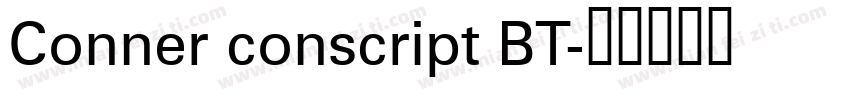 Conner conscript BT字体转换